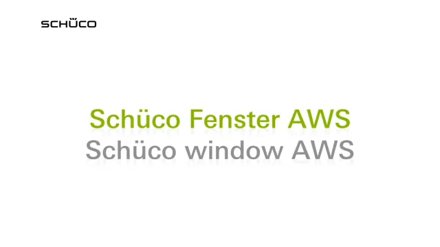Schüco AWS aluminum window system manufacturing